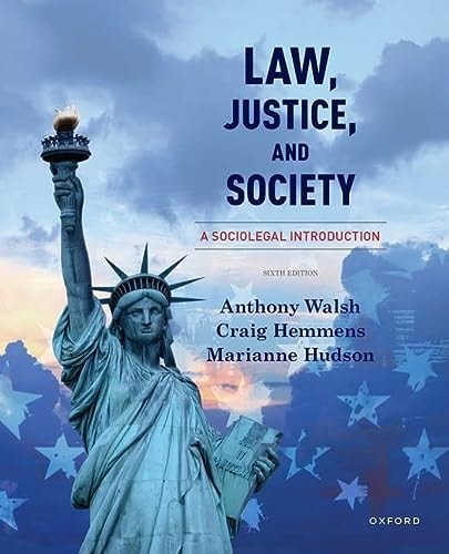 Law, Justice, and Society A Sociolegal Introduction