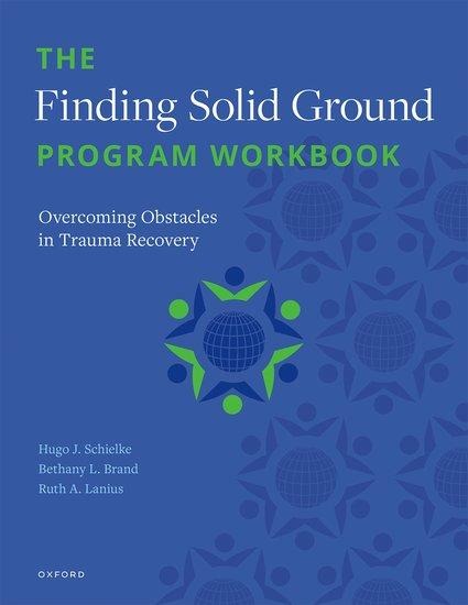 Finding Solid Ground Program Workbook: Overcoming Obstacles in Trauma Recovery