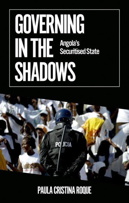 Governing in the Shadows: Angolas Securitized State