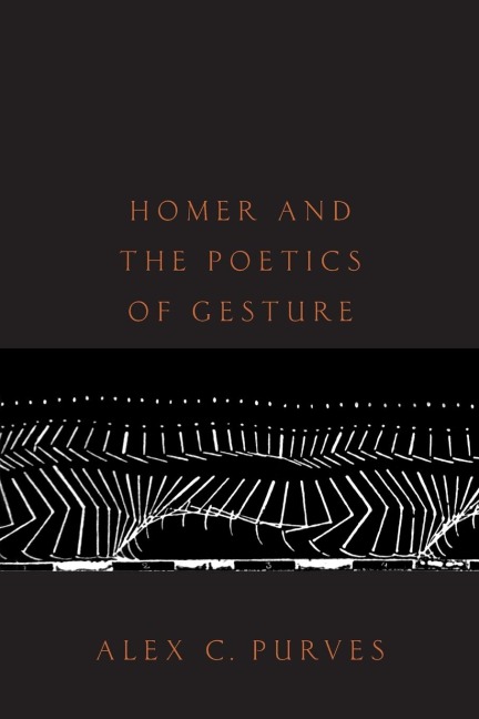 Homer and the Poetics of Gesture