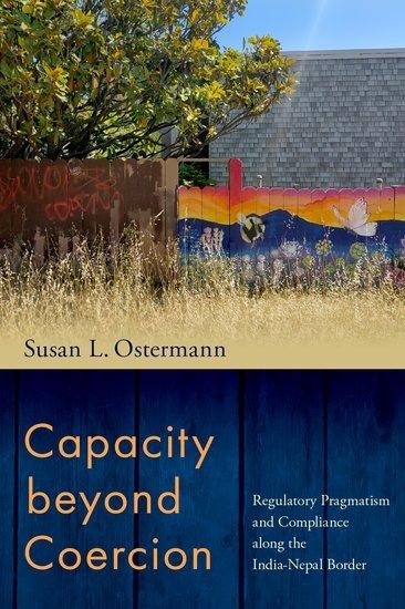 Capacity Beyond Coercion: Regulatory Pragmatism and Compliance Along the India-Nepal Border
