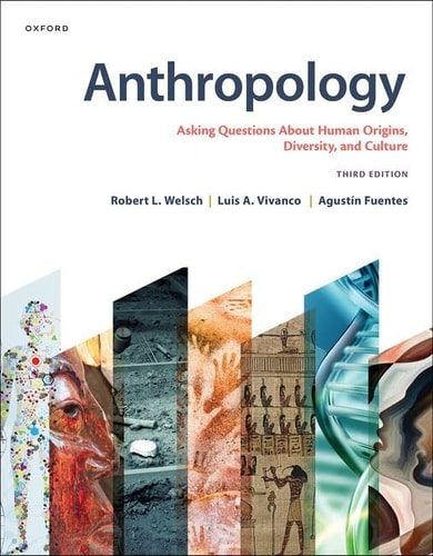 Anthropology Asking Questions about Human Origins, Diversity, and Culture