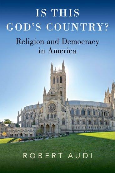 Is This Gods Country?: Religion and Democracy in America