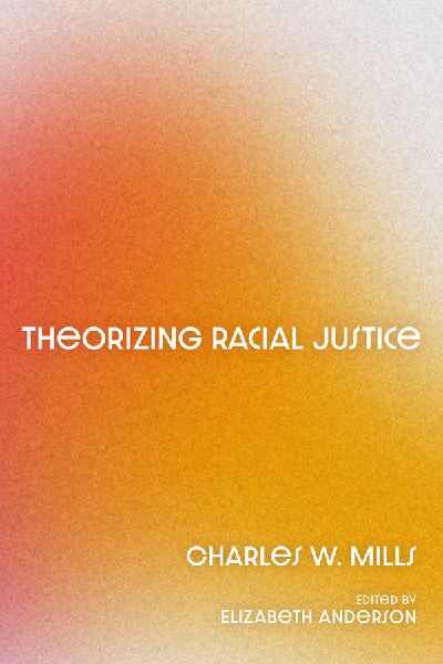 Theorizing Racial Justice