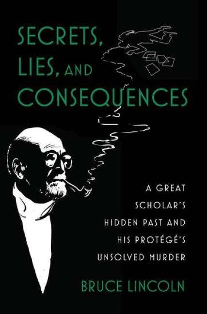 Secrets, Lies, and Consequences: A Great Scholars Hidden Past and his Proteges Unsolved Murder