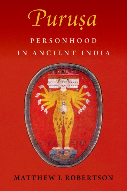 Puru&#7779;a: Personhood in Ancient India