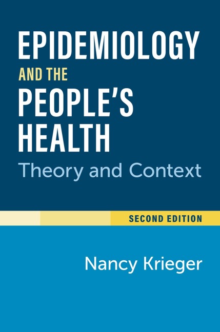 Epidemiology and the Peoples Health: Theory and Context, Second Edition