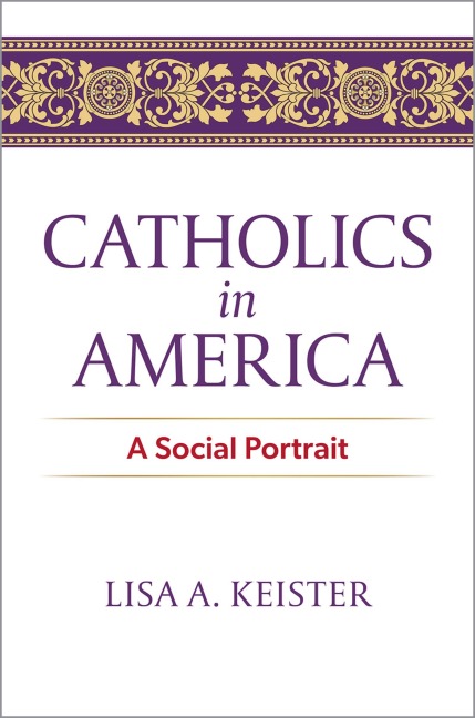 Catholics in America: A Social Portrait