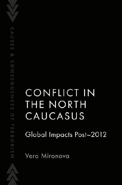 Conflict in the North Caucasus: Global Impacts Post-2012