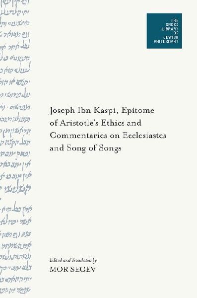 Epitome of Aristotle's Ethics and Commentaries on Ecclesiastes and Song of Songs