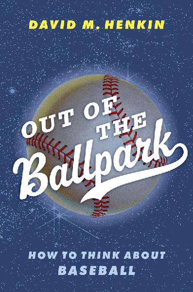 Out of the Ballpark: How to Think About Baseball
