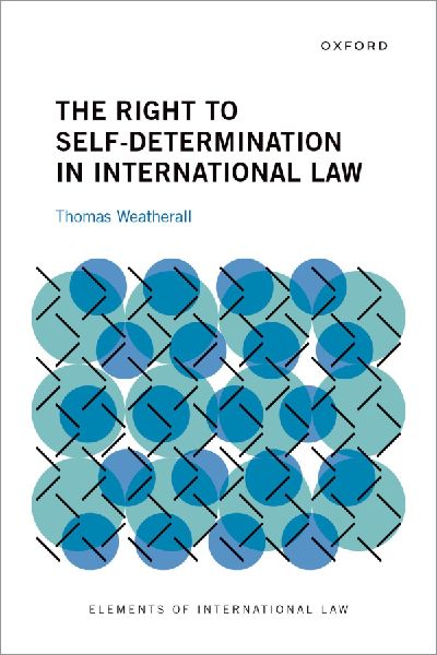 The Right to Self-Determination in International Law