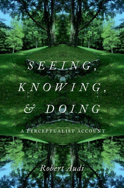 Seeing, Knowing, and Doing: A Perceptualist Account