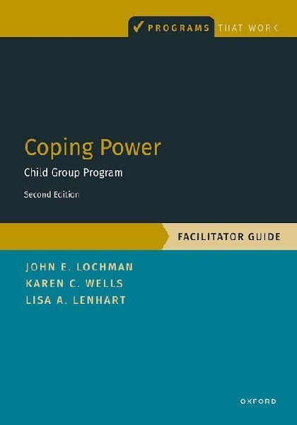 Coping Power: Child Group Program Facilitator Guide