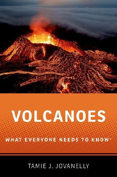 Volcanoes: What Everyone Needs to Know®
