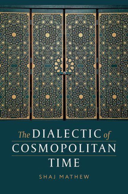 The Dialectic of Cosmopolitan Time