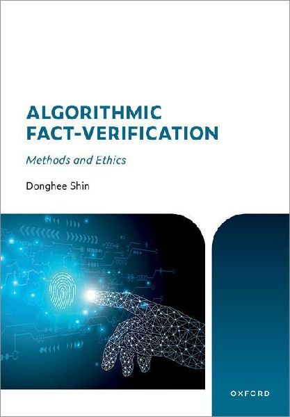 Algorithmic Fact-Verification: Methods and Ethics