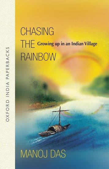 Chasing the Rainbow: Growing Up in an Indian Village