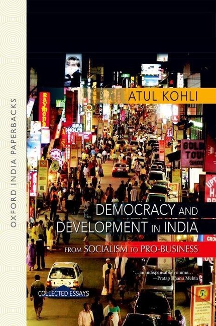 Democracy and Development in India: From Socialism to Pro-Business