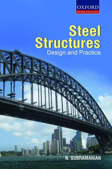 Design of Steel Structures: Theory and Practice