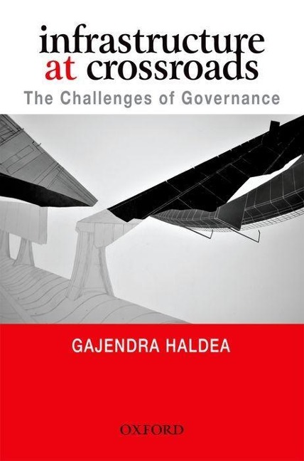 Infrastructure at Crossroads: The Challenges of Governance