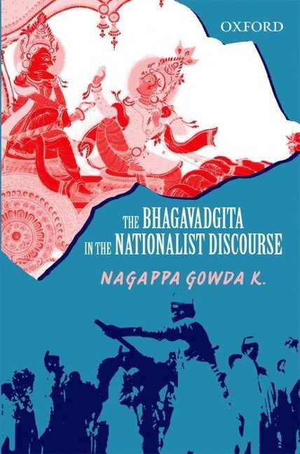 The Bhagavadgita in the Nationalist Discourse