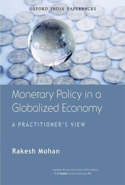 Monetary Policy in a Globalized Economy: A Practitioners View