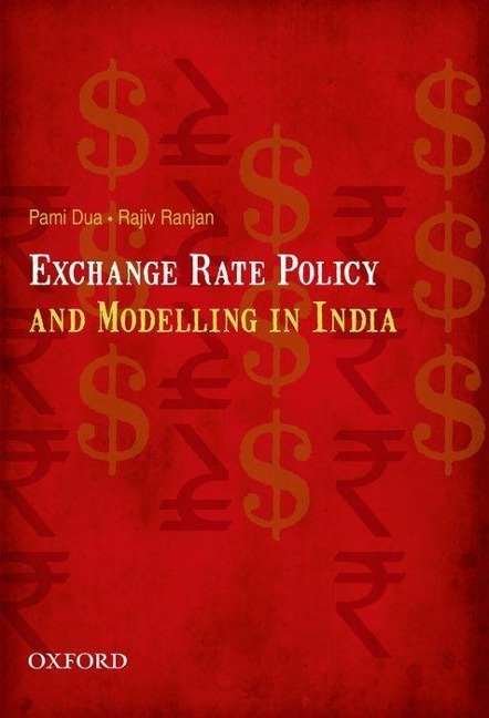 Exchange Rate Policy and Modelling in India