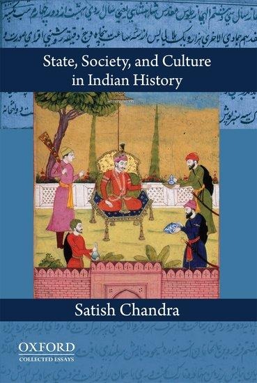 State, Society, and Culture in Indian History