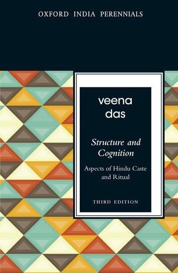 Structure and Cognition: Aspects of Hindu Caste and Ritual
