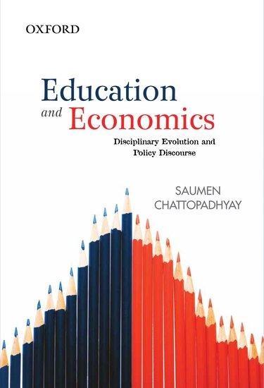Education and Economics: Disciplinary Evolution and Policy Discourse