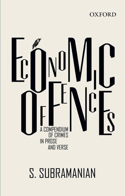 Economic Offences: A Compendium of Crimes in Prose and Verse