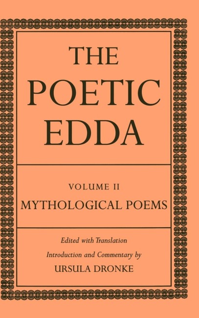 The Poetic Edda: Volume II: Mythological Poems