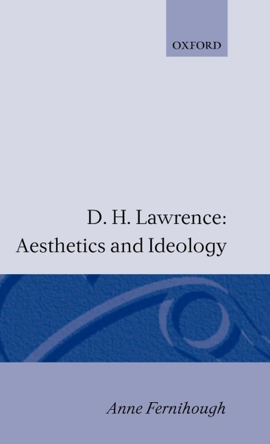 D.H. Lawrence: Aesthetics and Ideology