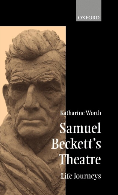 Samuel Becketts Theatre: Life-Journeys