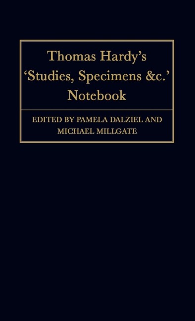 Thomas Hardys Studies, Specimens &C. Notebook