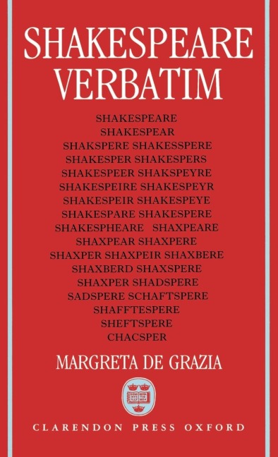 Shakespeare Verbatim: The Reproduction of Authenticity and the 1790 Apparatus