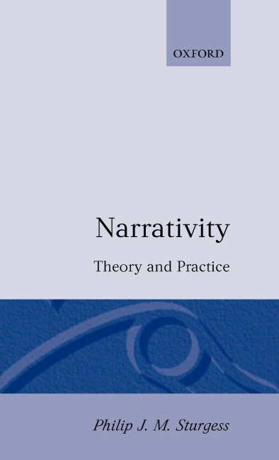 Narrativity: Theory and Practice