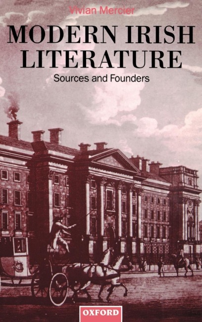 Modern Irish Literature: Sources and Founders
