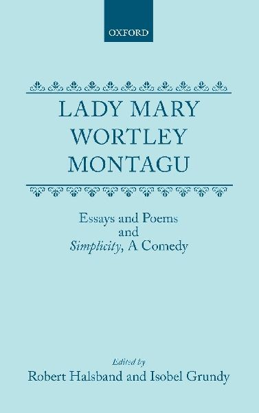 MONTAGU: ESSAYS AND POEMS C