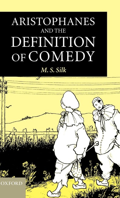Aristophanes and the Definition of Comedy
