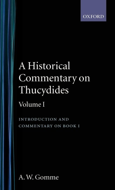 A Historical Commentary on Thucydides: Volume 1: Introduction and Commentary on Book I