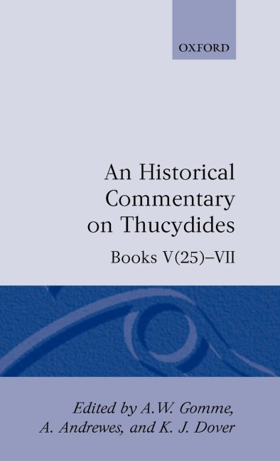 A Historical Commentary on Thucydides: Books V 25--VII