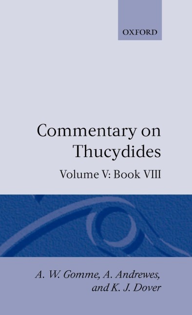 An Historical Commentary on Thucydides: Volume 5. Book VIII