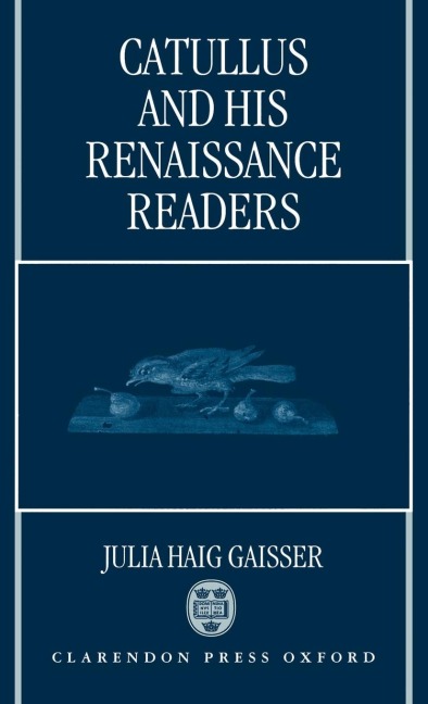 Catullus and His Renaissance Readers