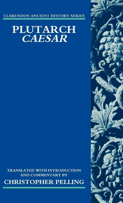 Plutarch Caesar: Translated with an Introduction and Commentary