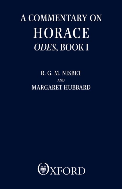 A Commentary on Horace: Odes, Book I