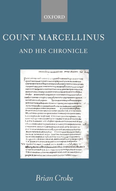 Count Marcellinus and His Chronicle