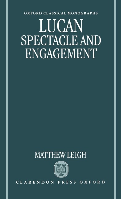 Lucan: Spectacle and Engagement