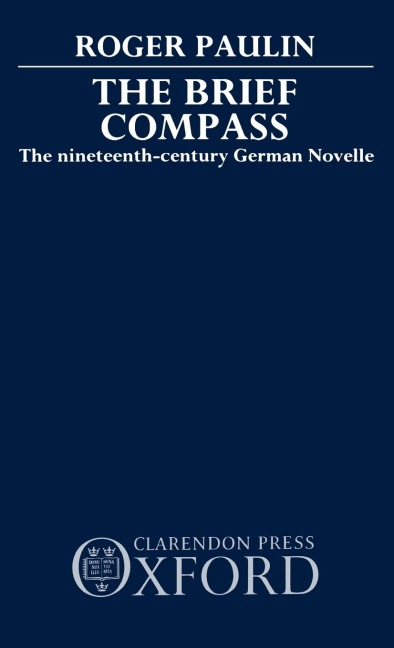 The Brief Compass: The Nineteenth Century German Novelle